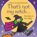 That's not my witch... : A Halloween Book for Babies and Toddlers-9781474935982