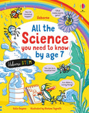 All the Science You Need to Know By Age 7-9781474968966