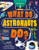 What Do Astronauts Do?-9781474969017