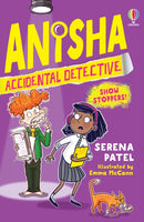 Anisha, Accidental Detective: Show Stoppers-9781474989756