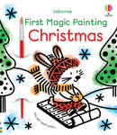 First Magic Painting Christmas : A Christmas Activity Book for Children-9781474990745