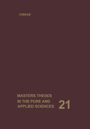 Masters Theses in the Pure and Applied Sciences : Accepted by Colleges and Universities of the United States and Canada. Volume 21-9781475757842