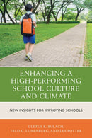 Enhancing a High-Performing School Culture and Climate : New Insights for Improving Schools-9781475829266