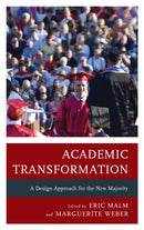 Academic Transformation : A Design Approach for the New Majority-9781475836042