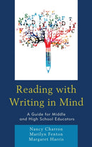 Reading with Writing in Mind : A Guide for Middle and High School Educators-9781475840056