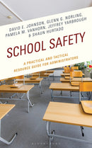 School Safety : A Practical and Tactical Resource Guide for Administrators-9781475874891