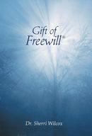 Gift of Freewill-9781475961898