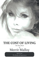 The Cost of Living : The New Work of Merrit Malloy-9781475981056