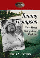Tommy Thompson : New-Timey String Band Musician-9781476675084