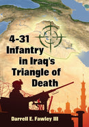 4-31 Infantry in Iraq's Triangle of Death-9781476676050