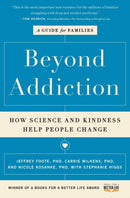 Beyond Addiction : How Science and Kindness Help People Change-9781476709482