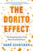 The Dorito Effect : The Surprising New Truth About Food and Flavor-9781476724232
