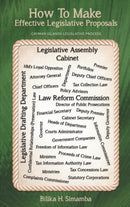 How to Make Effective Legislative Proposals : Cayman Islands Legislative Process-9781477263747