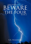 BEWARE THE FOUR, Book 2 : Abracadabra 1, 2, 3, 4-9781477290354