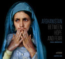 Afghanistan : Between Hope and Fear-9781477309391