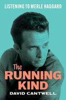 The Running Kind - Listening to Merle Haggard-9781477322369