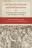 The First New Chronicle and Good Government : On the History of the World and the Incas up to 1615-9781477323410