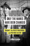 Only the Names Have Been Changed