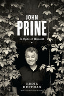 John Prine : In Spite of Himself-9781477325933
