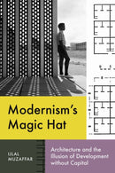 Modernism''s Magic Hat