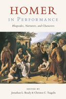 Homer in Performance : Rhapsodes, Narrators, and Characters-9781477333617