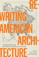 Rewriting American Architecture