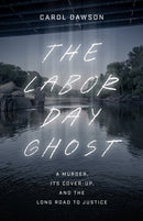 The Labor Day Ghost