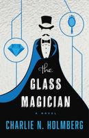The Glass Magician-9781477825945