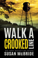 Walk a Crooked Line-9781477848647