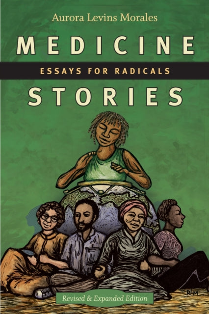 Medicine Stories : Essays for Radicals-9781478003090