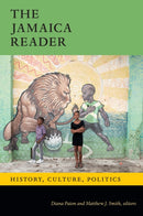 The Jamaica Reader : History, Culture, Politics-9781478011514