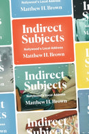 Indirect Subjects : Nollywood's Local Address-9781478013280