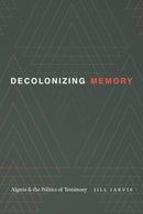 Decolonizing Memory