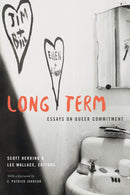 Long Term : Essays on Queer Commitment-9781478014232
