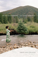 Black Gathering : Art, Ecology, Ungiven Life-9781478014478
