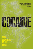 Cocaine : From Coca Fields to the Streets-9781478014652