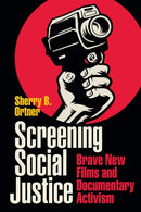 Screening Social Justice : Brave New Films and Documentary Activism-9781478016861