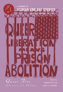 Queer Fire : Liberation and Abolition-9781478017332