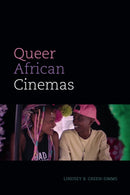 Queer African Cinemas-9781478018018
