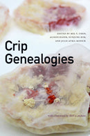 Crip Genealogies-9781478019220