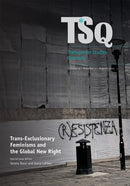 Trans-Exclusionary Feminisms and the Global New Right-9781478023364