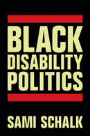 Black Disability Politics-9781478025009