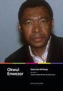 Selected Writings, Volume 1 : Toward a New African Art Discourse-9781478028314