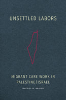 Unsettled Labors