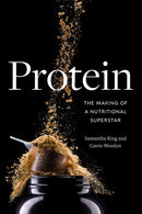 Protein : The Making of a Nutritional Superstar-9781478032922