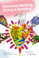 Feminist Making, Doing, and Sensing