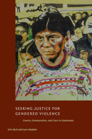 Seeking Justice for Gendered Violence