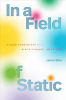 In a Field of Static