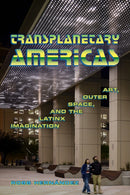 Transplanetary Americas