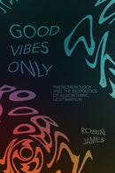 Good Vibes Only